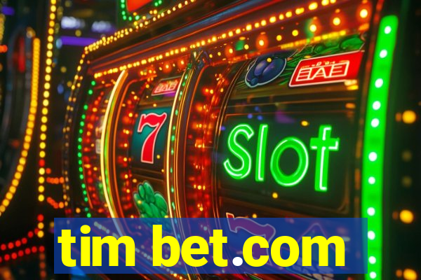 tim bet.com